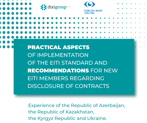 Practical aspects of implementation of the EITI standard and recommendations for new EITI members regarding disclosure of contracts