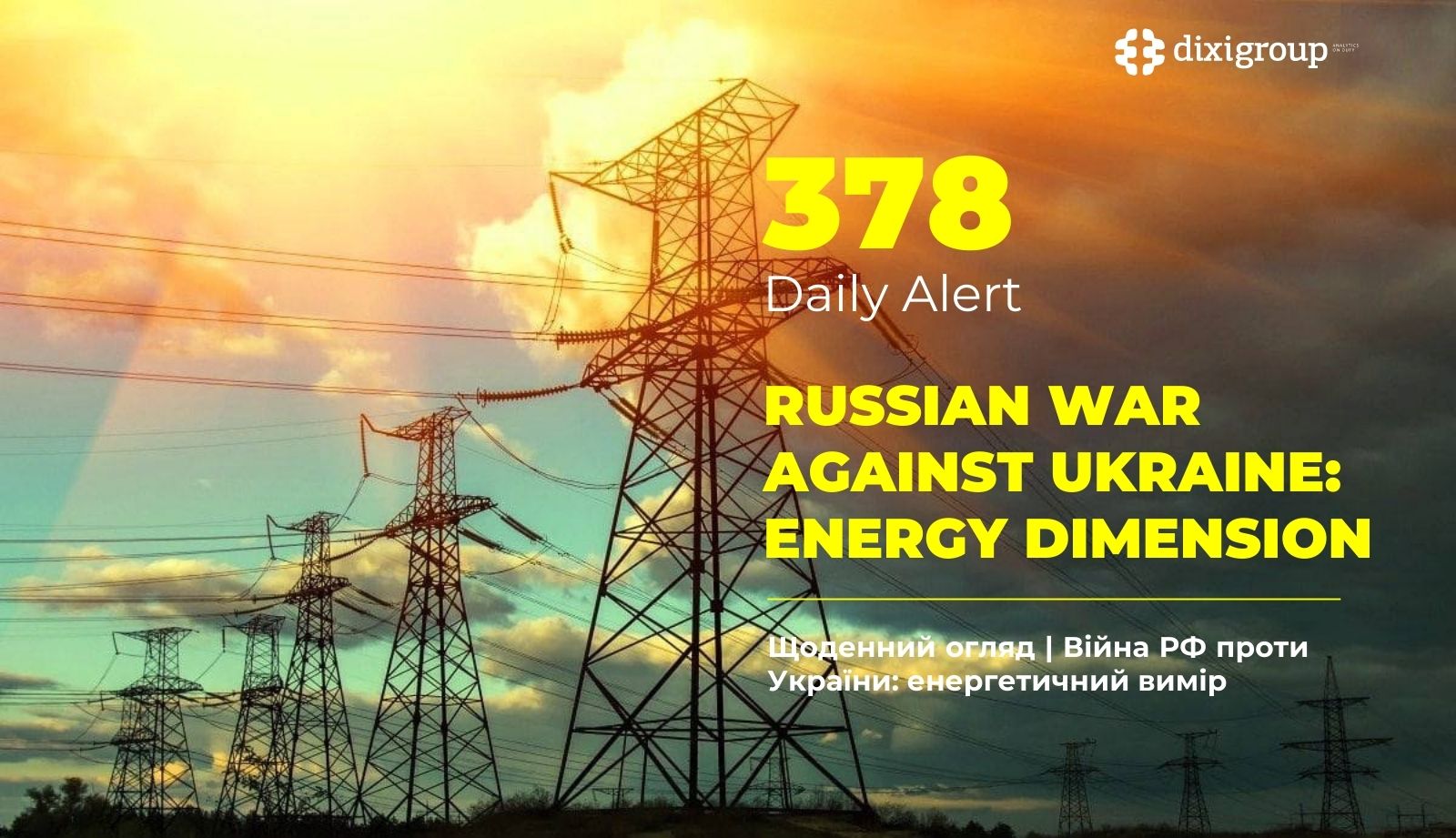 Russian War Against Ukraine: Energy Dimension (DiXi Group alert) – March 8