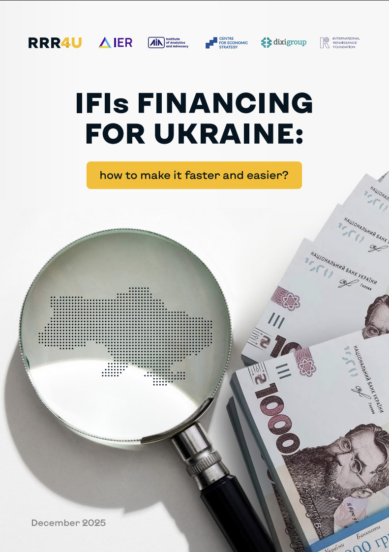 IFIs financing for Ukraine: how to make it faster and easier? RRR4U Report