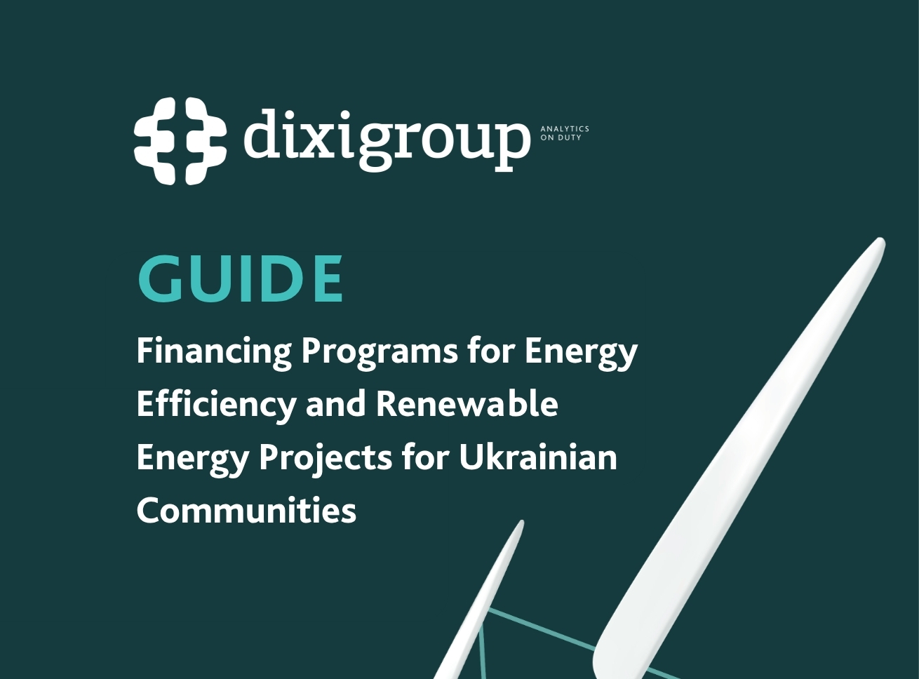 Guide to Financing Programs for Energy Efficiency and Renewable Energy Projects for Ukrainian Communities